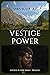 Vestige of Power (Vestige o...