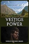 Vestige of Power by Sara Blackard