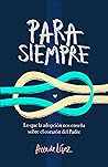 Para siempre by Aixa de López