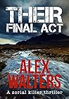 Their Final Act