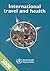 International Travel and Health 2007