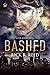Bashed