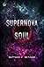 Supernova Soul (Roche Limit, #2)