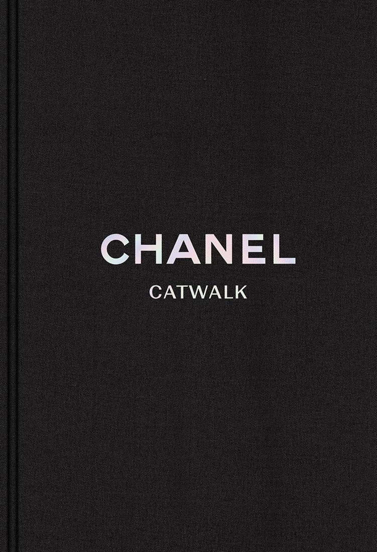 Chanel: The Complete Collections (Catwalk)