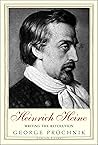 Heinrich Heine: Writing the Revolution (Jewish Lives)