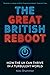 The Great British Reboot: H...