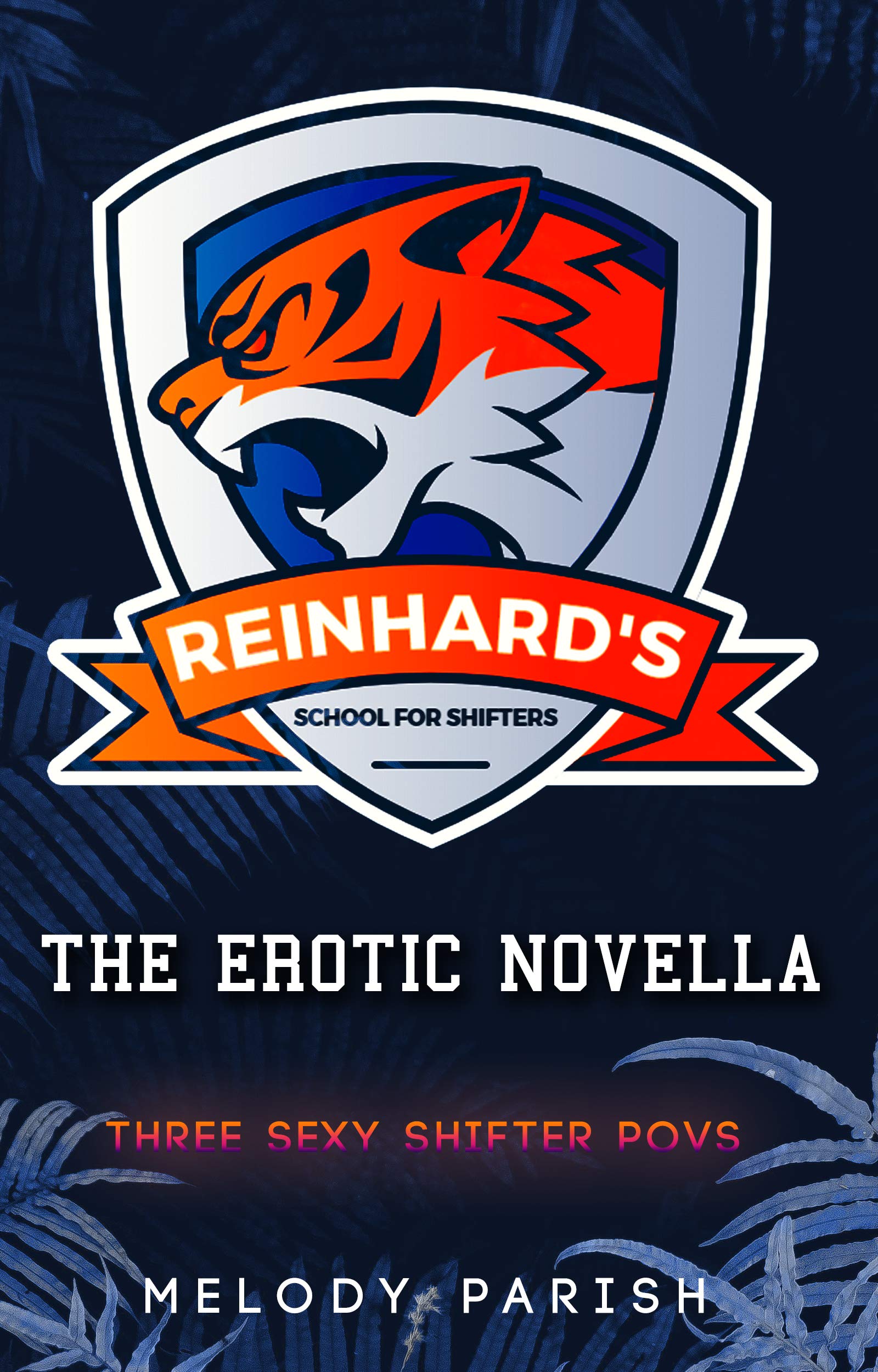 Reinhard's School for Shifters (Kindle Edition)