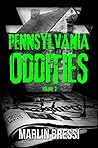 Pennsylvania Oddities Volume 2