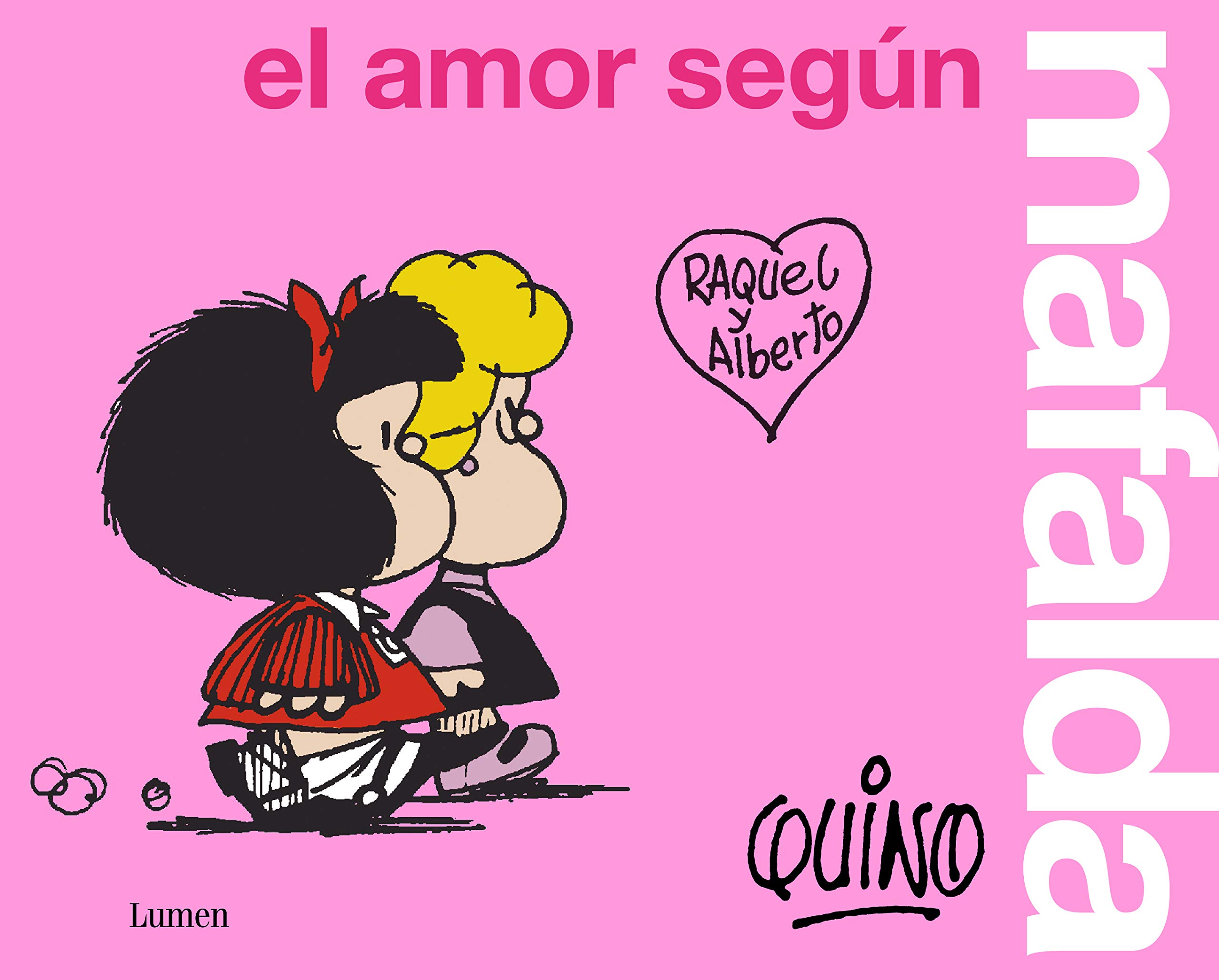 El amor según Mafalda (Spanish Edition)