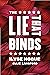 The Lie That Binds