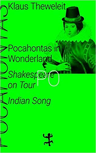 Pocahontas in Wonderland: Shakespeare on Tour. Indian Song. Pocahontas 1