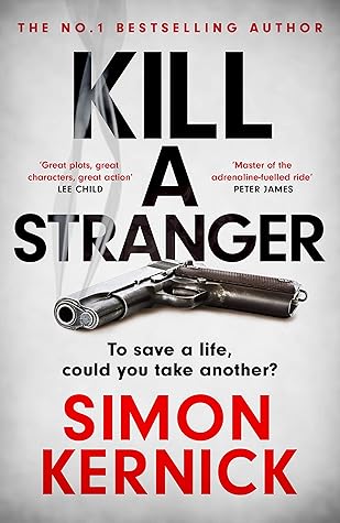 Kill A Stranger By Simon Kernick