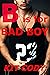 B is for Bad (Gay Alpha M/M...