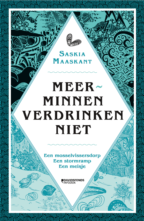 Meerminnen verdrinken niet: een mosselvissersdorp, een stormramp, een meisje (Paperback)