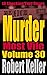 Murder Most Vile Volume 30: 18 Shocking True Crime Cases of Murder and Mayhem