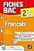 Fiches bac - Français 2de: ...