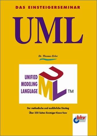 Das Einsteigerseminar Uml (Paperback)