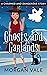Ghosts and Garlands (Charme...