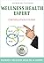Wellness Health Expert: Cer...