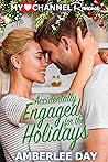 Accidentally Engaged for the Holidays by Amberlee Day
