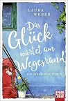 Das Glück wartet am Wegesrand: Ein Jakobsweg-Roman (German Edition) Das Glück wartet am Wegesrand: Ein Jakobsweg-Roman (German Edition)