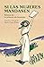 Si las mujeres mandasen: Relatos de la primera ola feminista (Libros del Tiempo nº 387) (Spanish Edition)