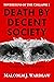 Death by Decent Society