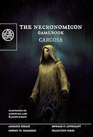 Valentino Sergi - The Necronomicon Gamebook: Carcosa