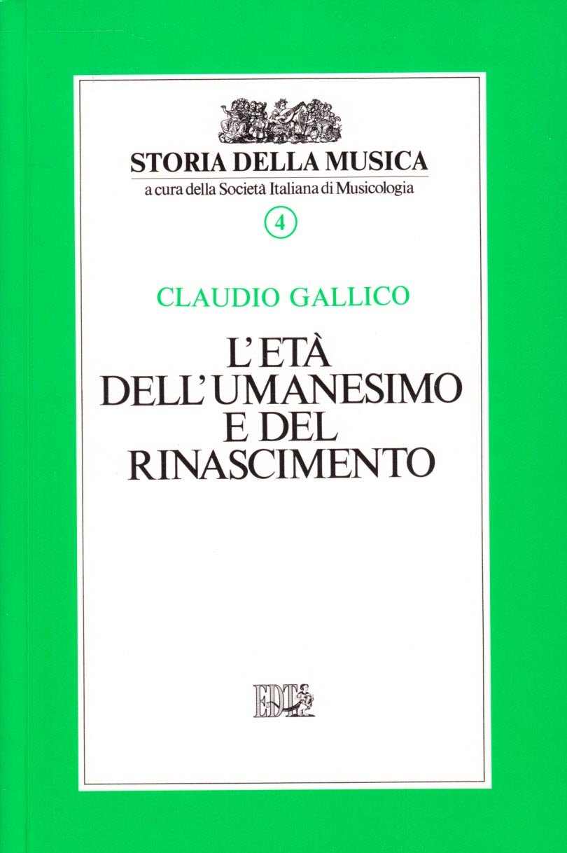 Storia della musica. Vol. 4: L'età dell'Umanesimo e del Rinascimento (Paperback)