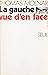La gauche vue d'en face (French Edition)