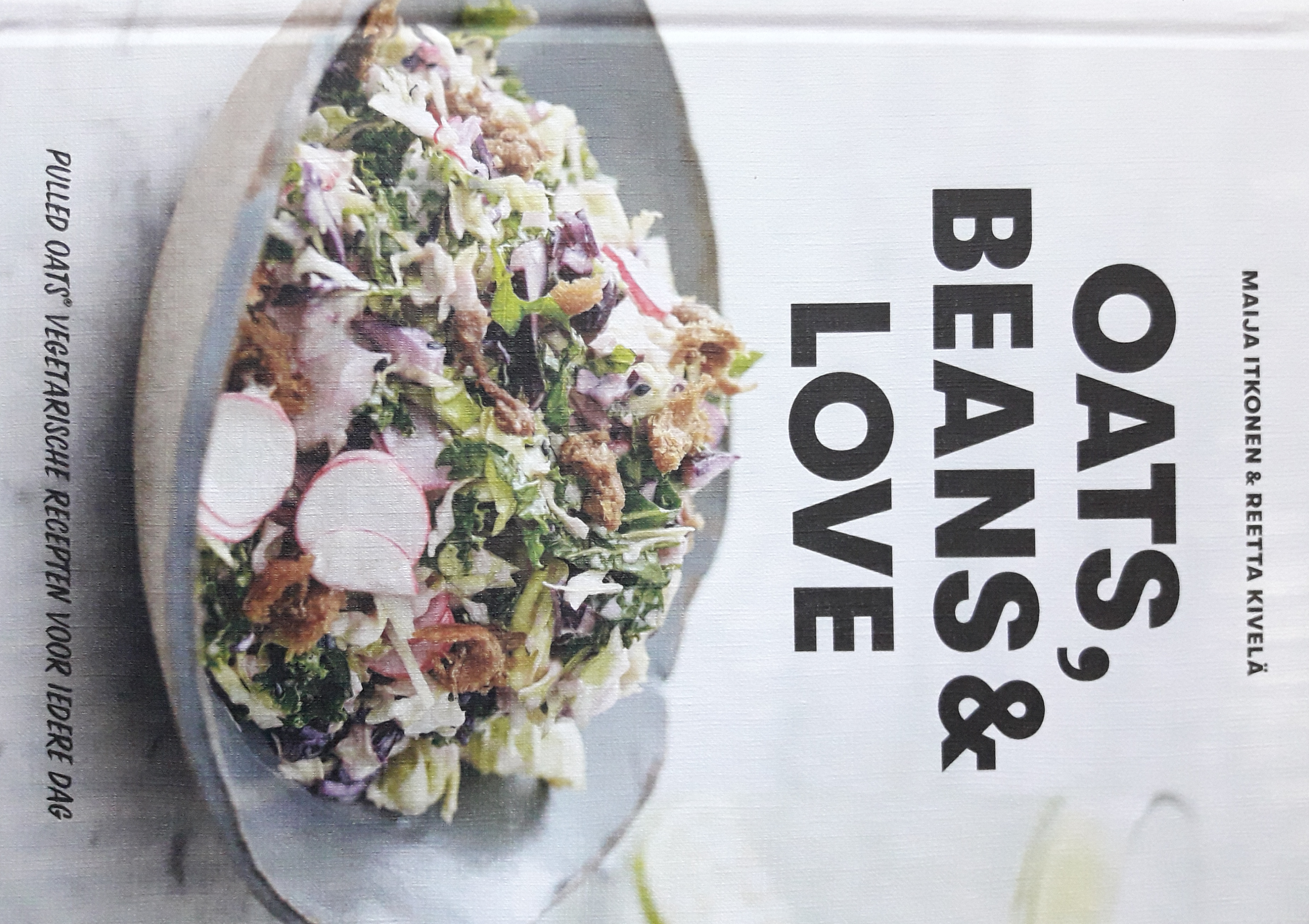 Oats, Beans & Love: Pulled Oats vegetarische recepten voor iedere dag (Hardcover)