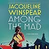 Among the Mad (Maisie Dobbs, #6)