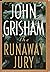 The Runaway Jury by John Grisham