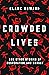 Crowded Lives: And Other St...