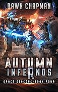 Autumn Infernos
