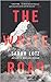 The White Road