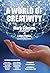 A World of Creativity