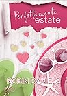 Perfettamente estate by Robin Daniels