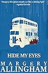 Hide My Eyes: A G...