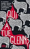 Qui a tué Glenn ?