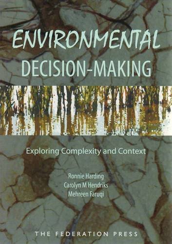 Environmental Decision-Making: Exploring Complexity and Context (Paperback)
