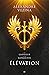 Élévation (Les Glorieux et les Réprouvés t. 2) (French Edition)