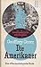 Die Amerikaner. Eine völker...