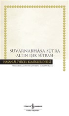 Suvarnabhāsa Sūtra - Altın Işık Sutrası (Paperback)
