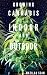 GROWING CANNABIS INDOOR AND...