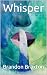 Whisper (Alicia Parsons Cases Book 1)