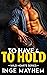 To Have and To Hold (Wild Hearts #3)