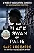The Black Swan of Paris