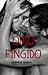 Odio fingido (Saga Fingir, #2)