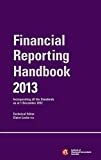 Financial Reporting Handbook 2013 : incorporating all the standards as at 1 December 2012